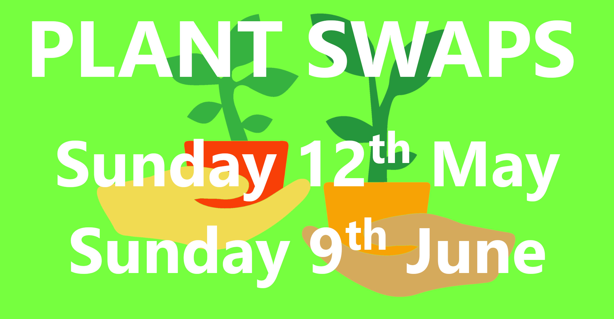<h2>Plant Swaps</h2><div class='slide-content'><p><span class='highlight'>Swap seedlings and seeds at our public events</span></p></div><a href='/plant-swaps/' class='btn' title='Read more'>Read more</a>